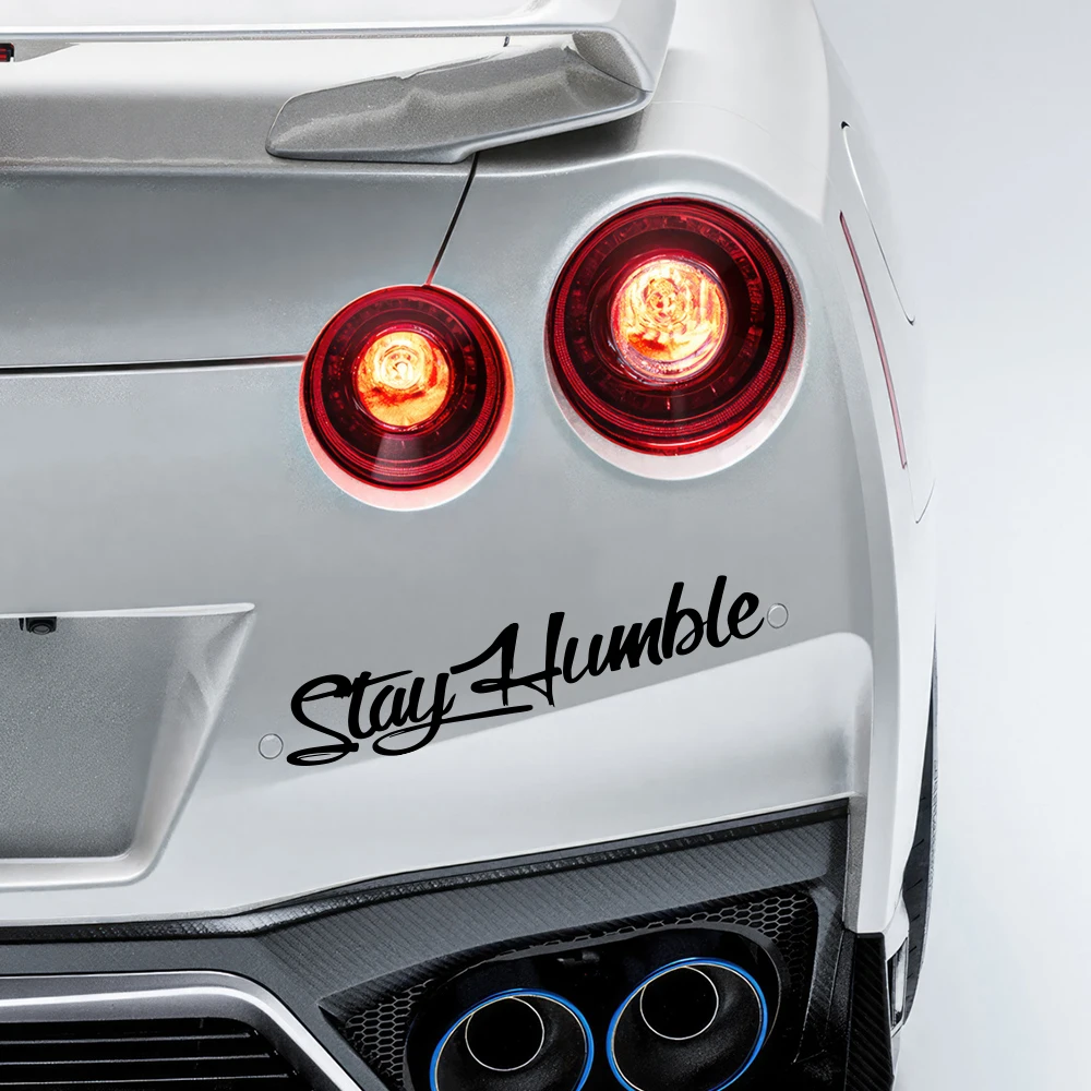 

25x5cm STAY HUMBLE Car Sticker Vinyl Film Personalized Decal Vehicle Windows Bumper Motorcycle Laptop Decoration Car Accessories