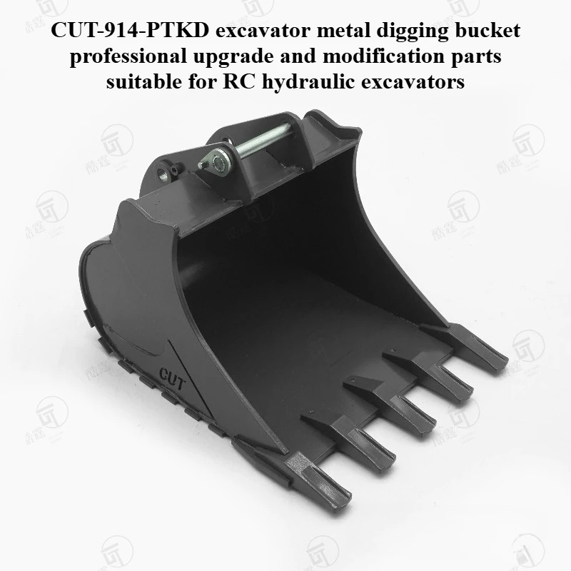 

CUT-914-PTKD Excavator Metal Digging Bucket Professional Upgrade and Modification Parts Suitable for RC Hydraulic Excavators