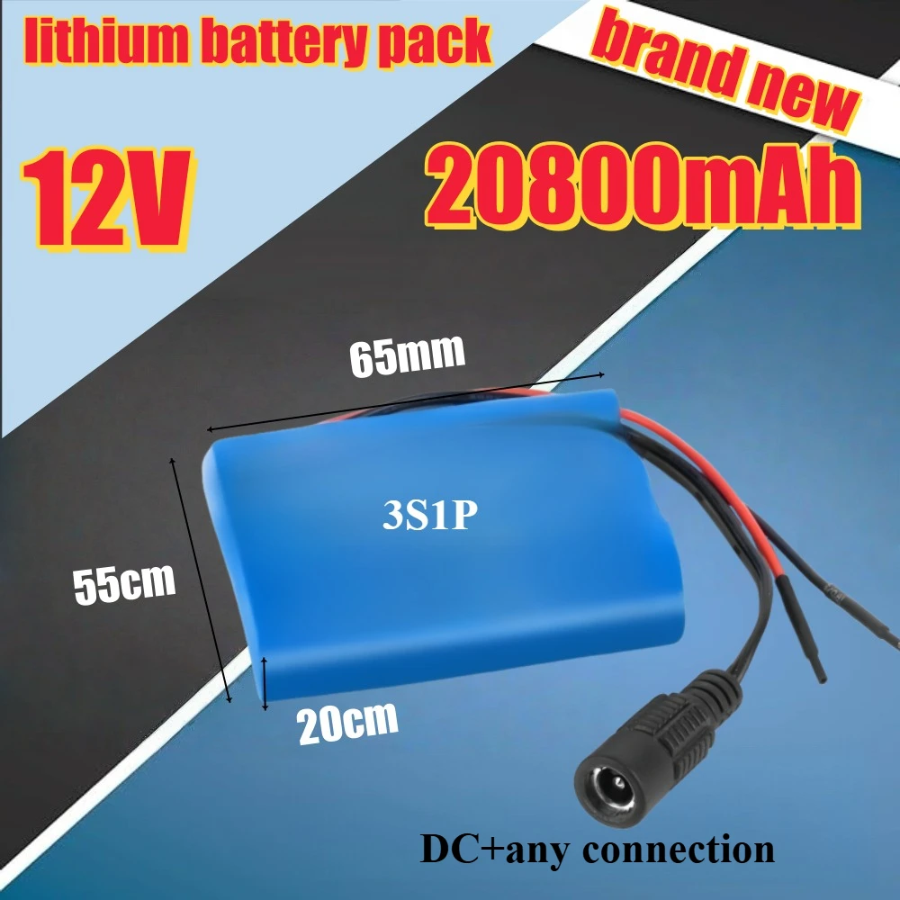 

Upgraded 3S1P Protection Plate12V 20.8Ah Battery Pack 12V 20800mAh 18650 Lithium ion DC 12.6V Charger100% Newlithium battery 12v