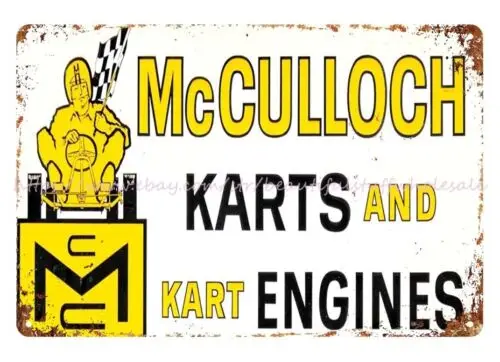 man cave club art prints McCulloch Karts and Karts Engine metal tin sign