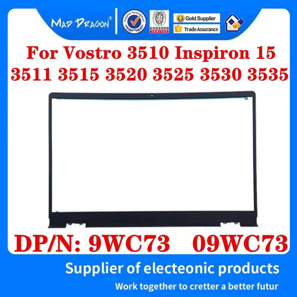 New Original 9WC73 09WC73 For Dell Vostro 15 3510 3520 Inspiron 15 3511 3515 3520 3525 3530 3535 Laptop LCD Front Frame Bezel