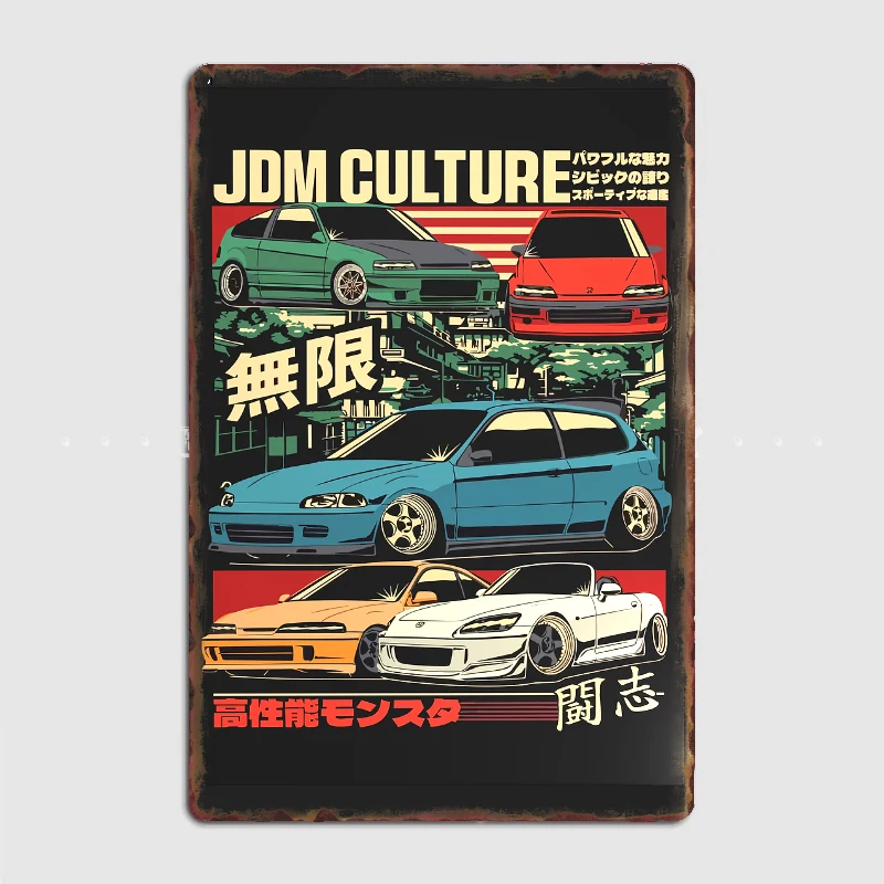 

JDM Culture Car Racing CAR Poster Metal Sign CAR Club Custom Bar Bedroom Indoor Posters Home Wall Decor Room Decoration