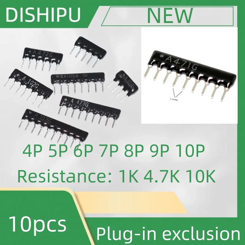 10PCS Plug-in block 4P 5P 6P 7P 8P9P 10P resistance 1K 4.7K 10K A102 103 472