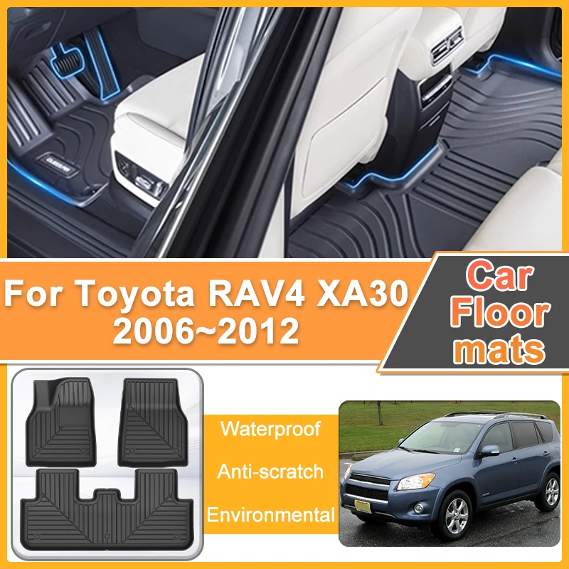 

LHD For Toyota RAV4 2006 Accessories XA30 2009 2007~2012 5 Seats Cars Floor Mats Anti-scratch Anti-slip Water Proof Accessories