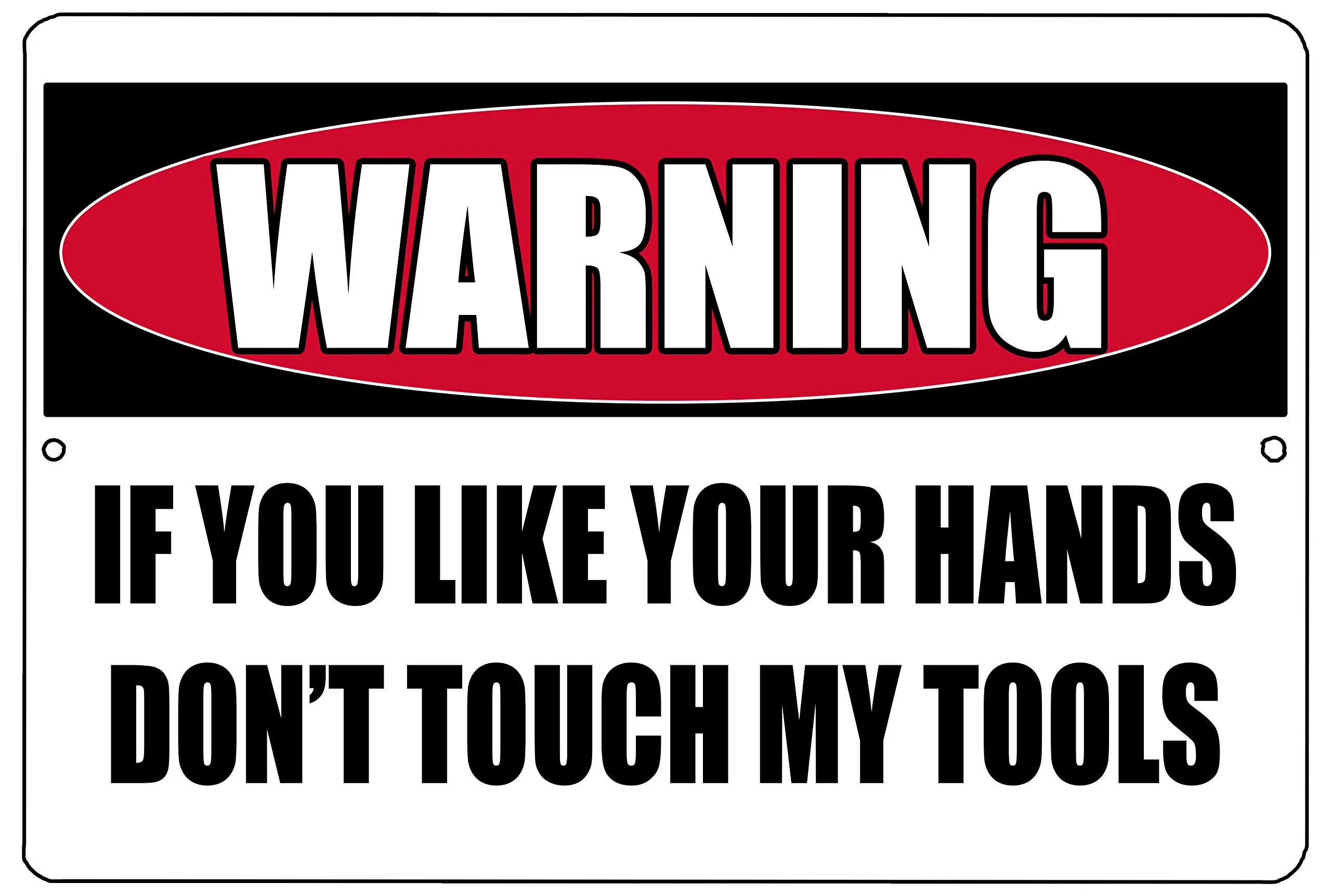 Rogue River Tactical Funny Metal Warning Tin Sign Wall Decor Man Cave Bar Don't Touch My Tools