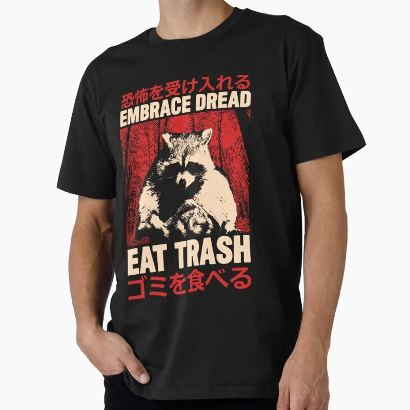 

Embrace Dread Raccoon eat trash Japanese eldritch horror gift T shirt for men Large size Tops S-6XL 100% cotton tee