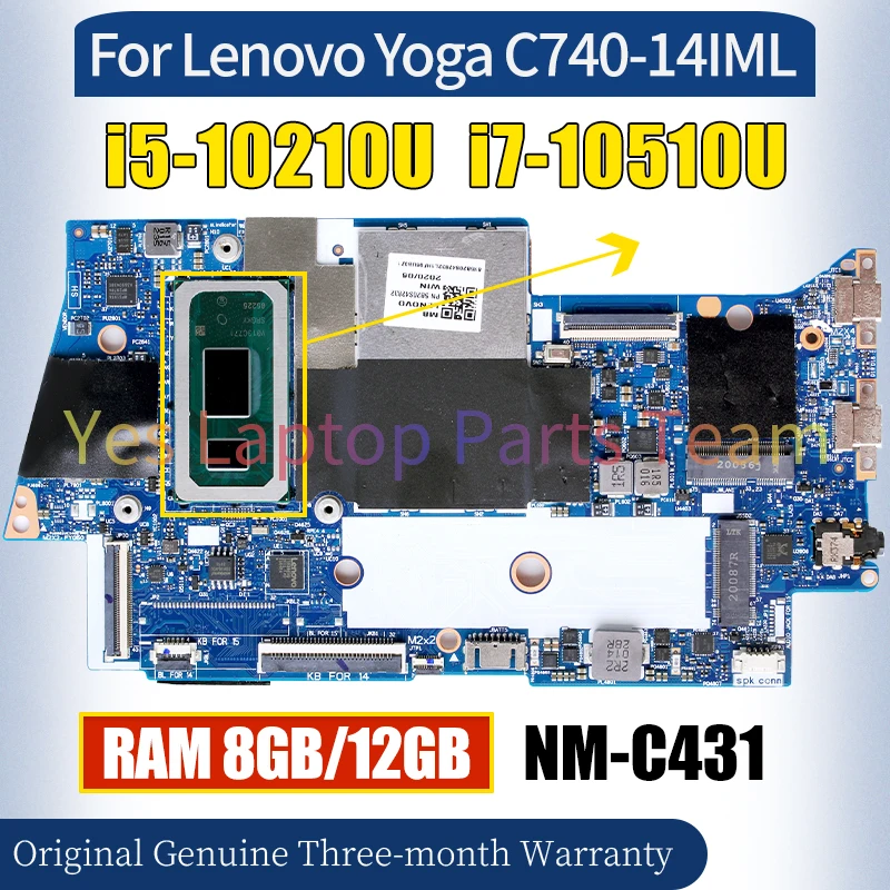 Imagem -02 - Placa-mãe Portátil para Lenovo Yoga Nm-c431 C74014iml Laptop Mainboard I5-10210u I7-10510u 8gb 12gb de Ram 5b20s42832 100 Testado Placa-mãe