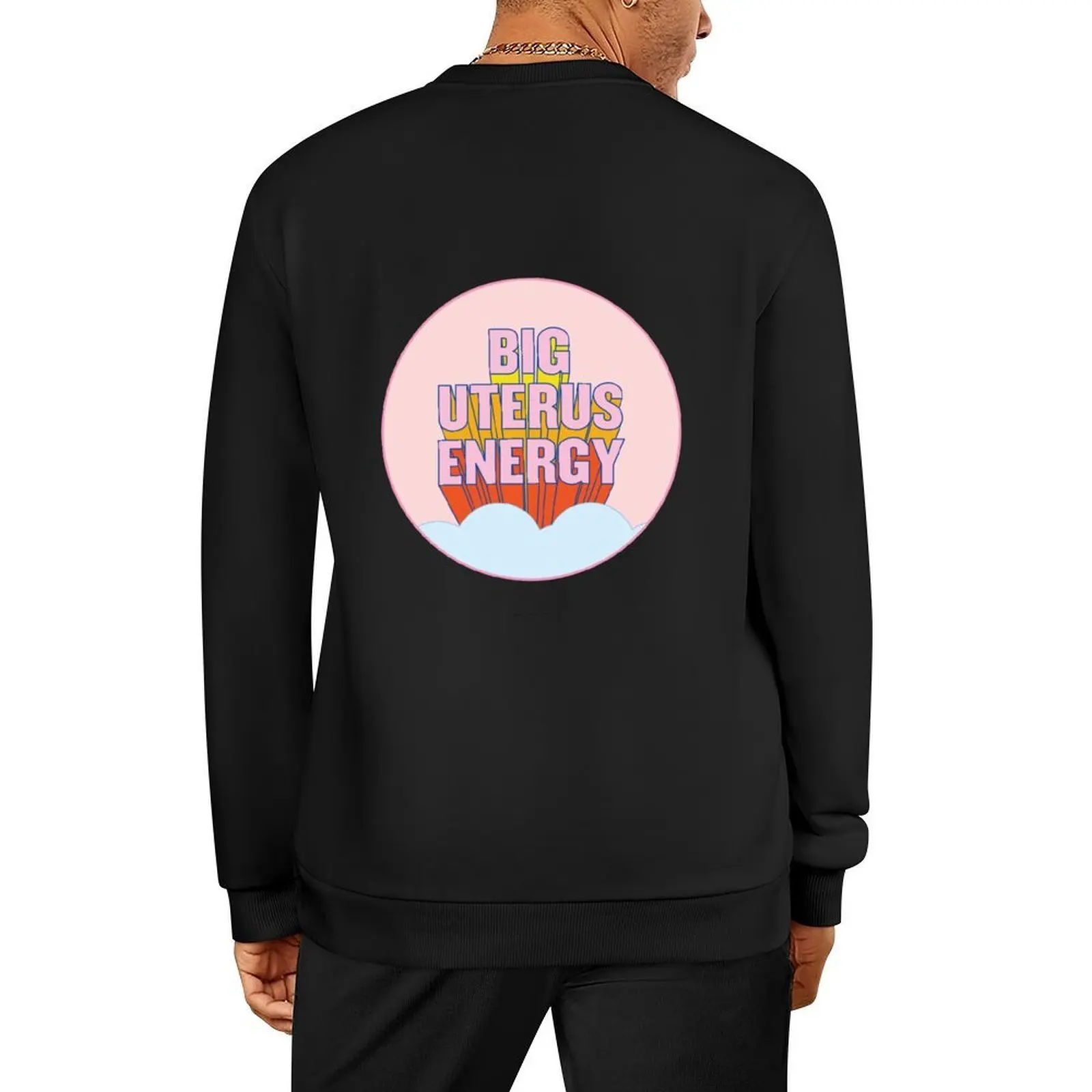 

BIG UTERUS ENERGY (uterus optional) Pullover mens designer clothes men wear mens clothing korean autumn clothes pullover