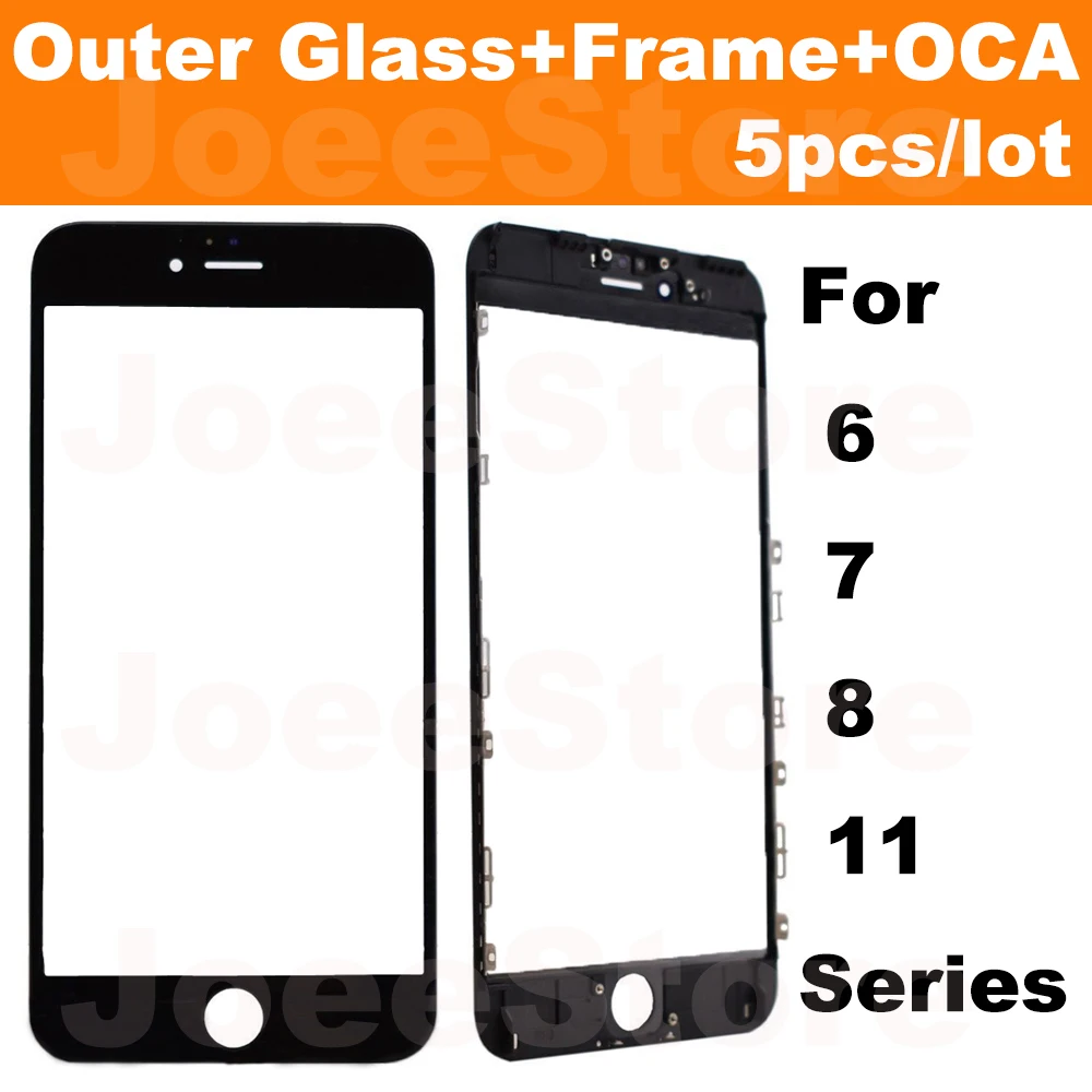 5pcs AAA New Front Outer Screen OCA Glass Lens With Frame Bezel For IPhone 6 6S 7 8 Plus 11 Touch Display Panel Glass+Frame +OCA