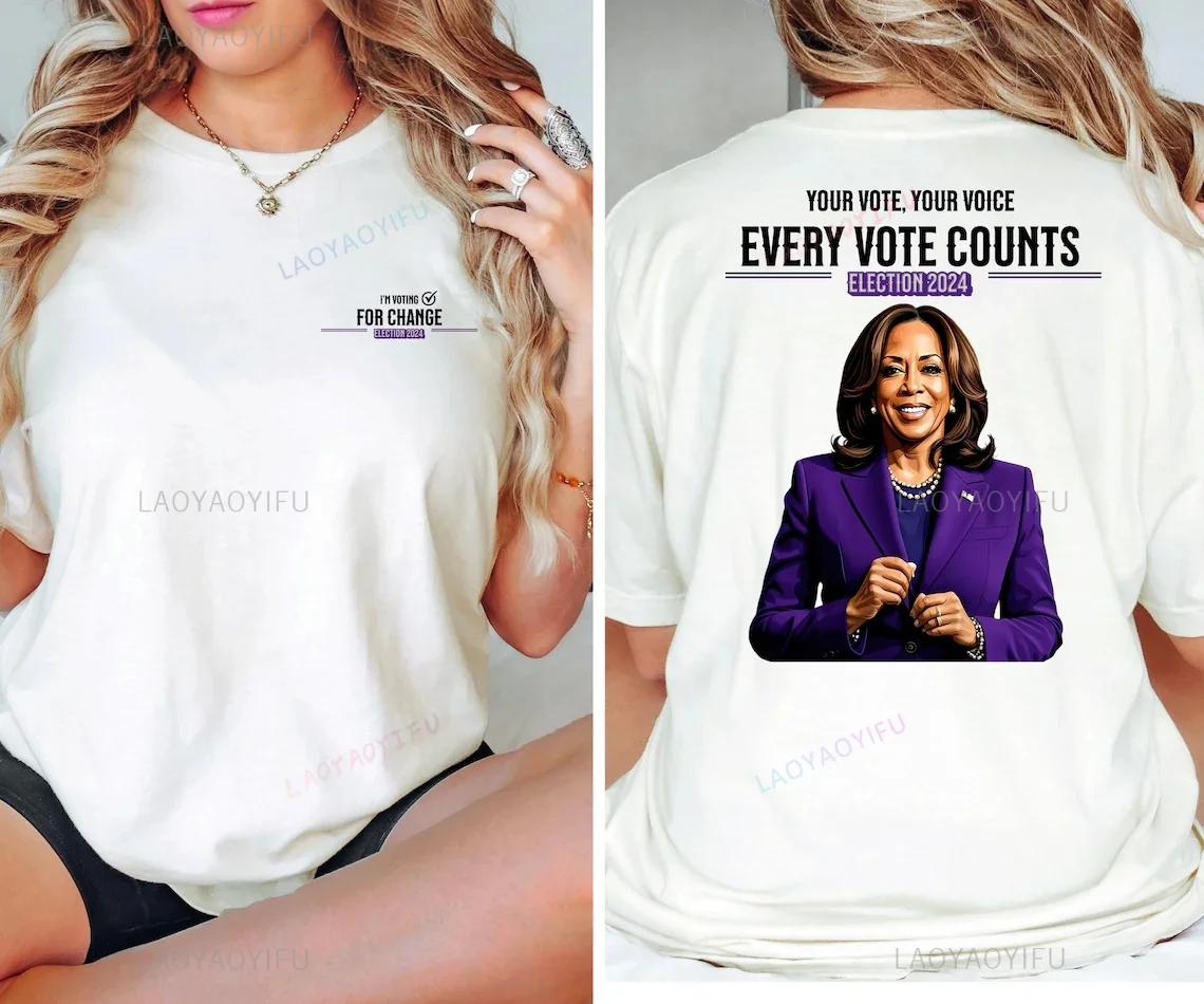 Kamala Harris for President Elections 2024 Printed T-shirt Your Vote Your Voice Every Vote Counts Woman Man Cotton Tshirt Male