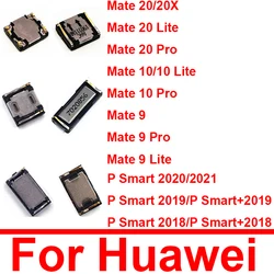 Earpiece Ear Speaker For Huawei Mate 9 10 20 Pro Lite 20X P Smart Plus 2018 2019 2020 2021 Ear Speaker Receiver Speaker Repair