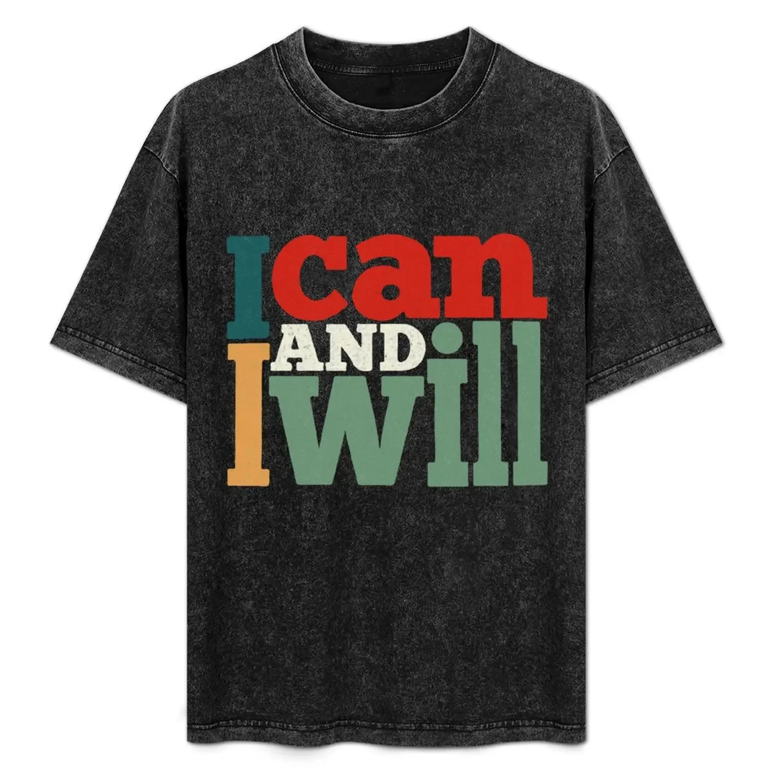 

I can and I will motivational t shirt T-Shirt plus sizes vintage graphic tee mens t shirt