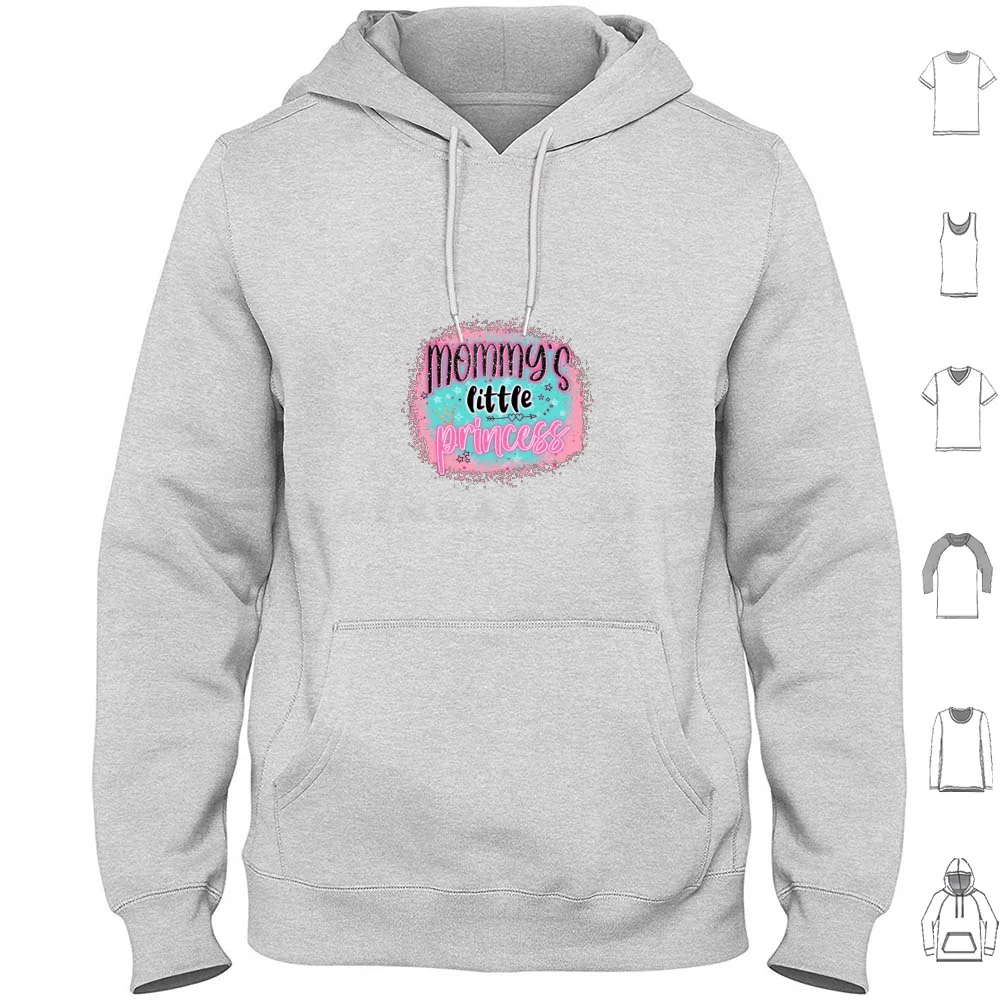 Mommy'S Little Princess Hoodie cotton Long Sleeve Mommy Mom Princess Mommys Little Princess Little Girl Mother Little