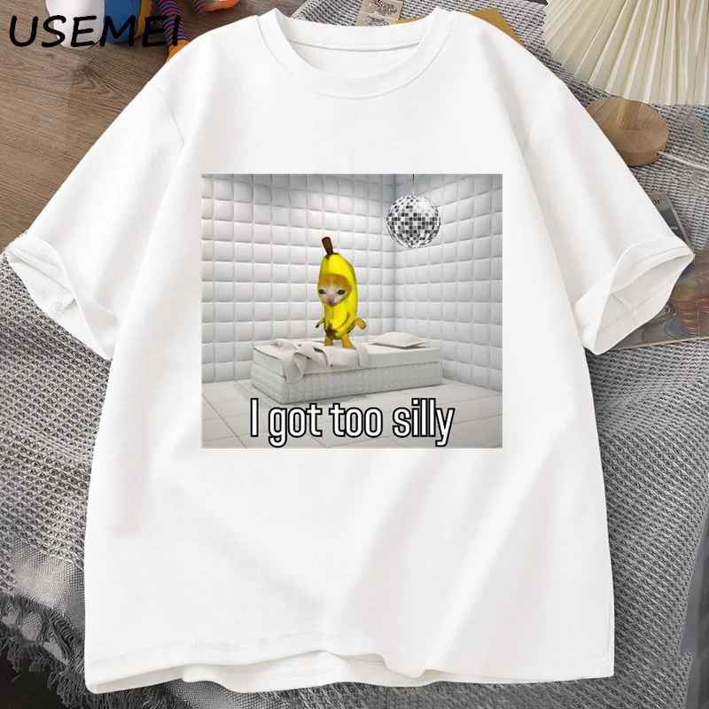 I Got Too Silly T Shirt Wake Up Act Silly Crying Banana Sad Cat Meme T-shirt Mens Funny Design Weirdcore Cringey Tshirts