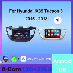 Android 16 For Hyundai IX35 Tucson 3 2015 - 2018 Car Radio Multimedia Video Player Navigation GPS Carplay Auto DSP No 2 DIN DVD