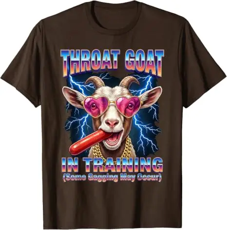 Throat Goat Ridiculous Dirty Vulgar Junggesellenabschied Damen Herren T-Shirt Y2k Crazy Stupid Throat Goat in Training Spruch T-Shirt Top – Detail 9