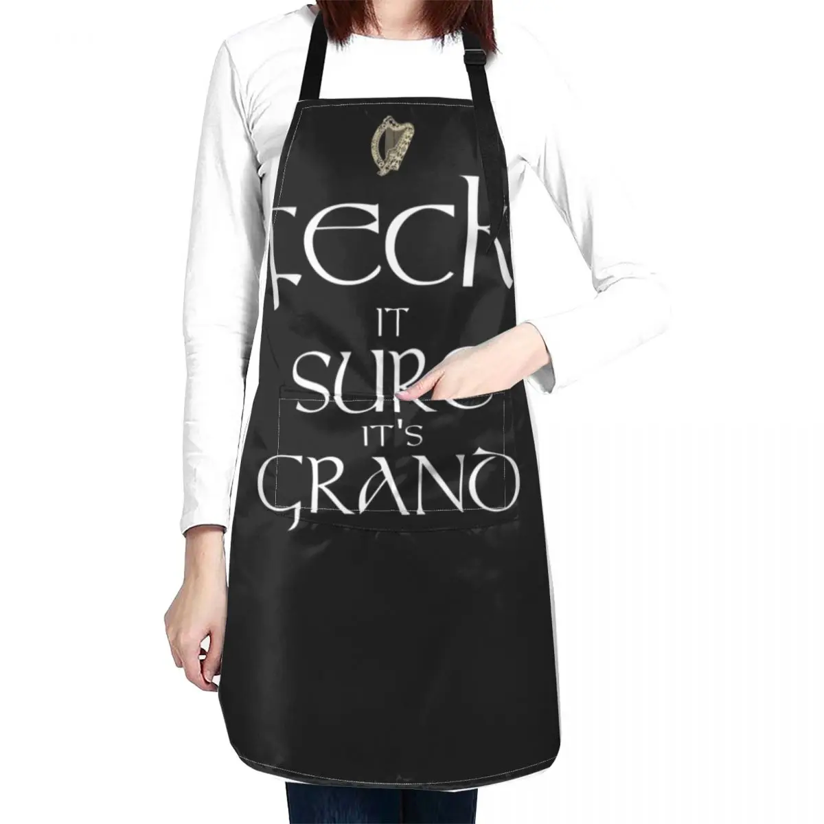 Feck It Sure It's Grand Apron Chef Uniform Kitchen Accessories 2022 Ladies for home useful pieces Apron