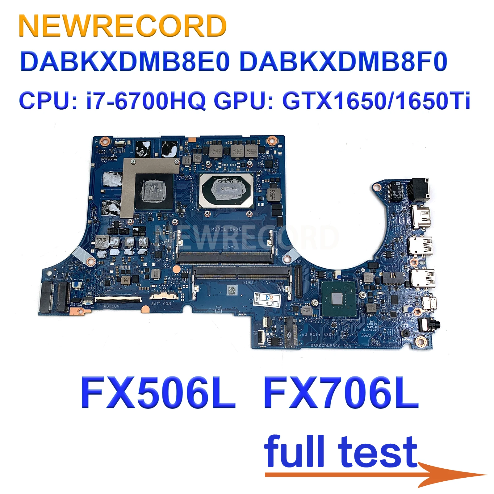 For ASUS FX506L FX706L Laptop Motherboard DABKXDMB8E0 DABKXDMB8F0 with i5-10300H I7-10750H CPU GTX1650 GTX1650TI GPU 100% Tested