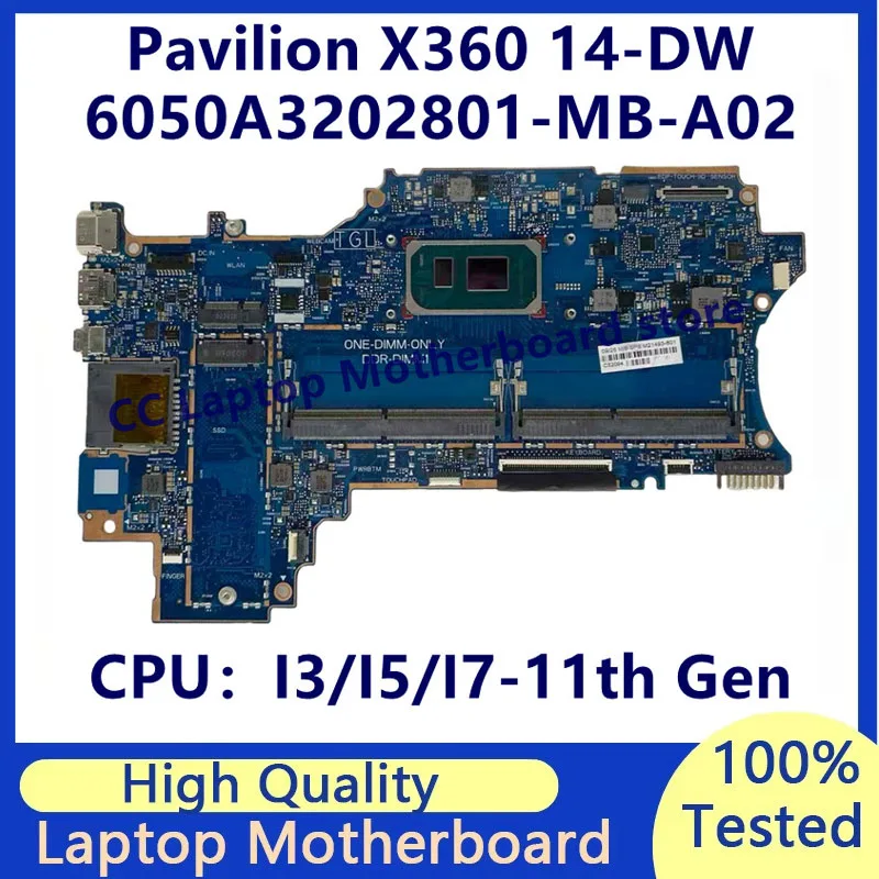 Placa base 6050A3202801-MB-A02 para placa base de ordenador portátil HP Pavilion X360 14-DW con CPU I3/I5/I7-11th Gen 100% probado funcionando bien