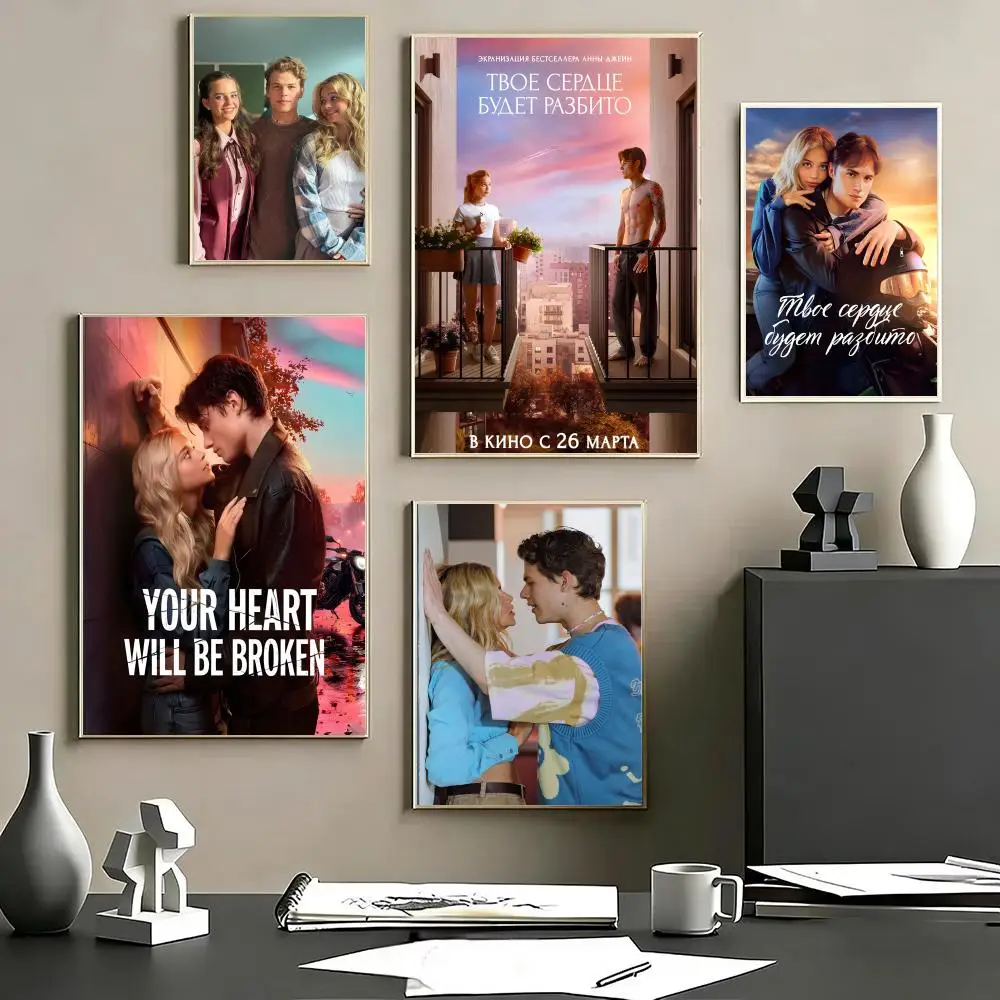 Hot YYyour Heart Will Be Brokenew Poster HD Printed Waterpro