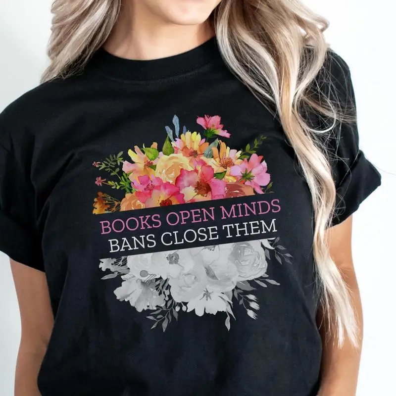 

Beautiful Floral Banned Books T Shirt Celebrates Freedom to Read Book Lovers w Flowers Makes Great for Club or Library Lover