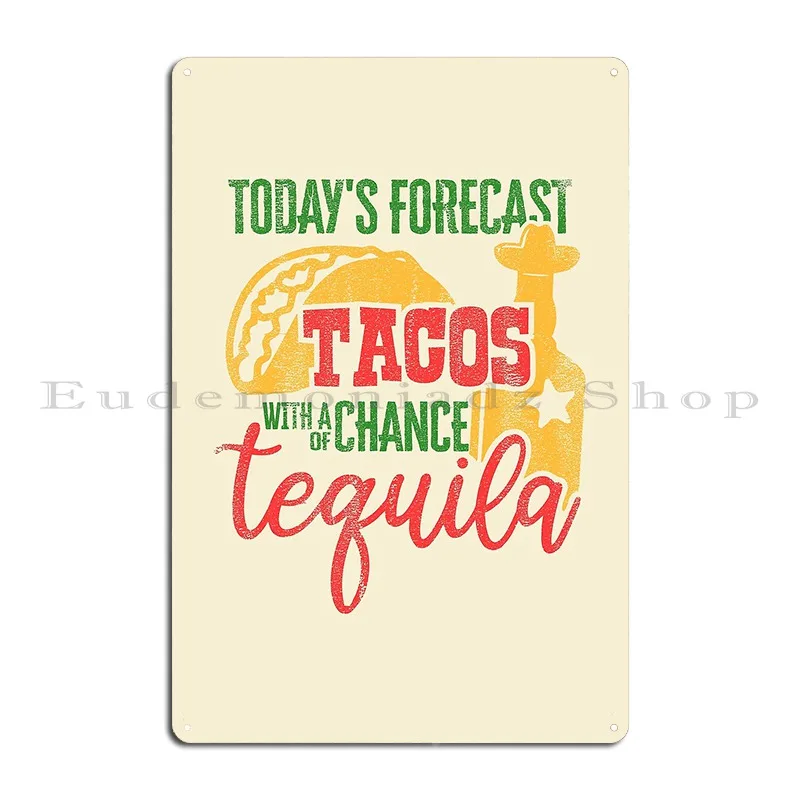 Tacos And Tequila Lovers Funny Cinco De Mayo Best Tequila Gift Mexico Mexican Metal Plaque Poster Plaques Home Tin Sign Poster