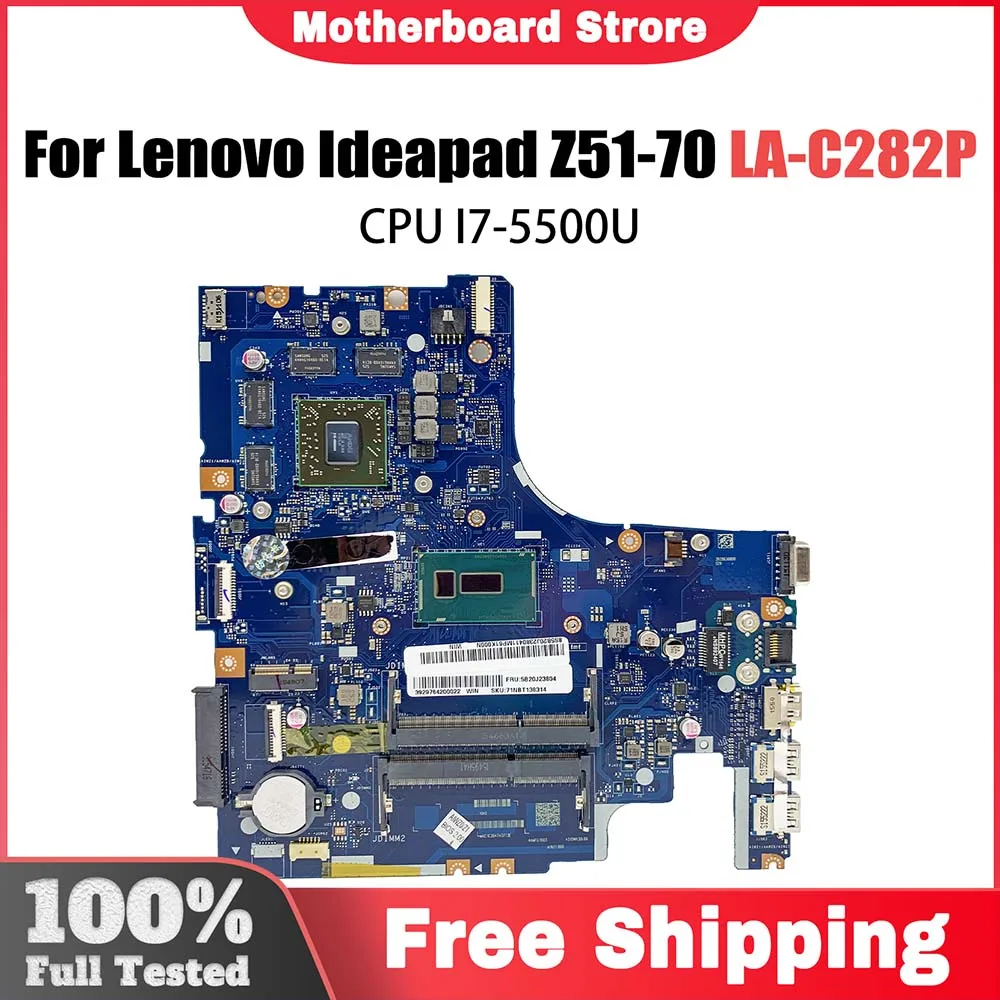 

Laptop motherboard For LENOVO Ideapad Z51-70 Notebook Mainboard With i7-5500U CPU LA-C282P 5B20J23649 216-0866000 DDR3