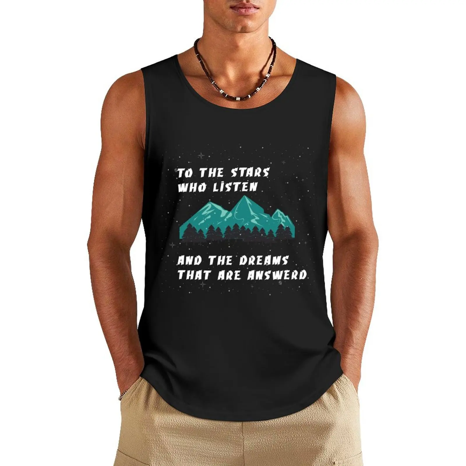 To the stars who listen and the dreams that are answered Tank Top gym clothing men summer clothes men 2024 new in tops & t-shirt