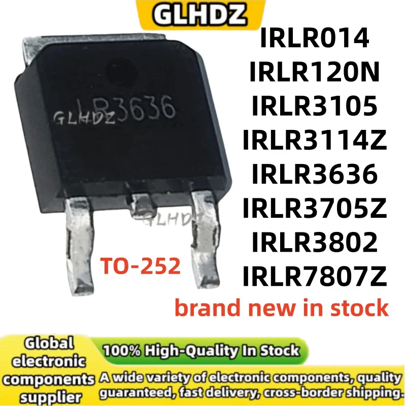 TO-252 10 UNIDADES/LOTE IRLR014 IRLR120N IRLR3105 IRLR3114Z IRLR3636 IRLR3705Z IRLR3802 IRLR7807Z productos en stock