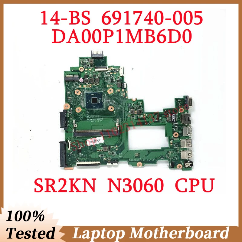 

For HP Pavilion 14-BS 691740-005 With SR2KN N3060 CPU 4GB Mainboard DA00P1MB6D0 Laptop Motherboard 100% Full Tested Working Well