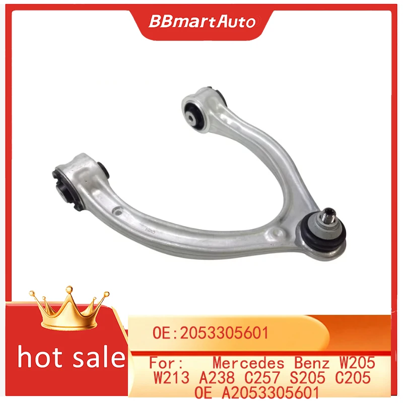 

2053305601 BBmart Auto Parts 1 pcs Right Front Upper Control Arm For Mercedes Benz W205 W213 A238 C257 S205 C205 OE A2053305601