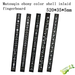 National Musical Instrument Matou Qin Material Ebony Color Shell Inlaid fingerboard wool production of customized 520*35*5mm