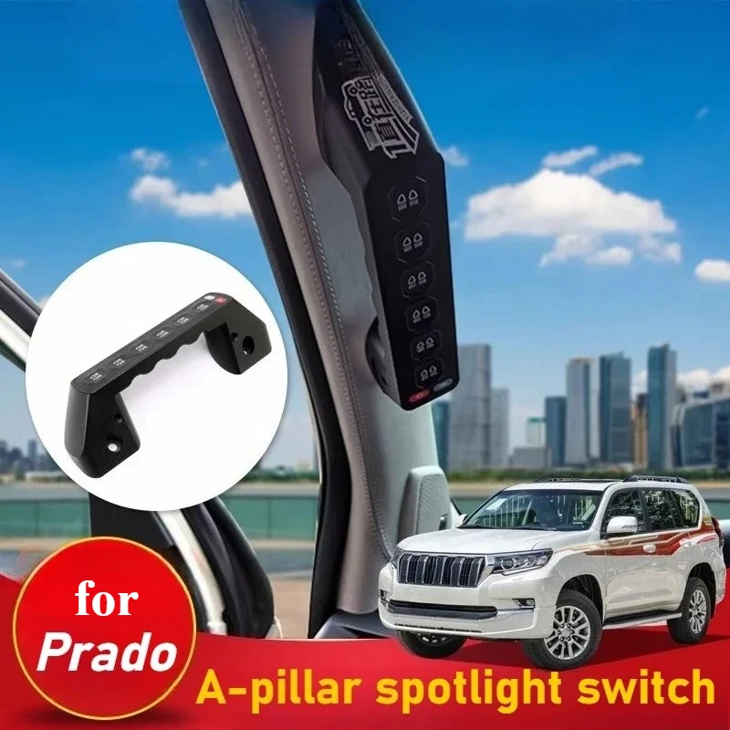 

For Toyota Land Cruiser Prado LC150 2010-2023 6-way Handle Remote Control Switch Car A-Pillar Integrated Remote Control Switch