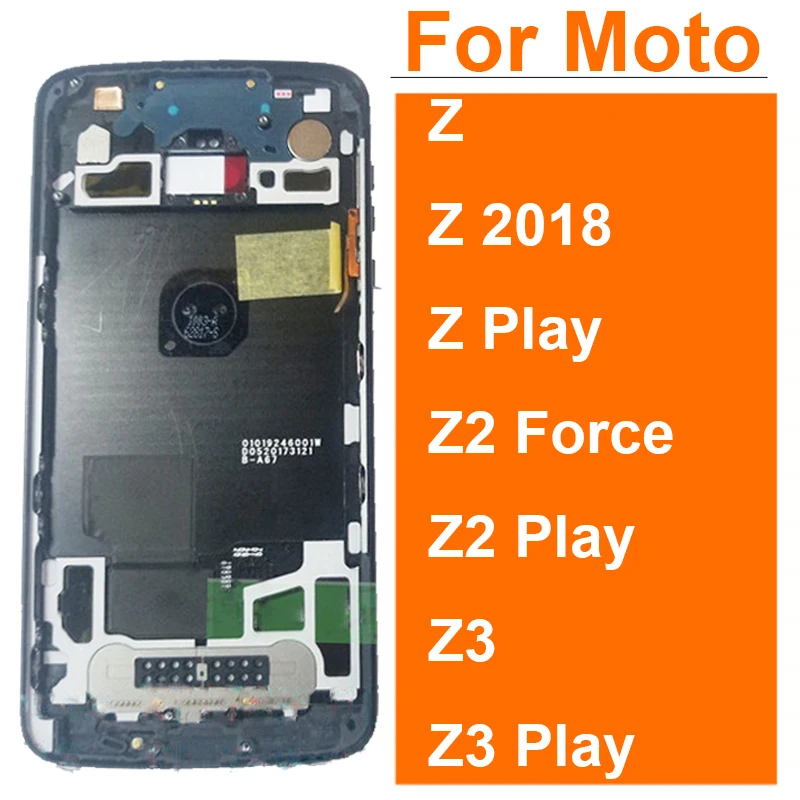 Middle Frame Housing For Motorola Moto Z Play Z2 Force Z2 Play Z3 Play Z 2018 LCD Supporting Middle Frame Chassis Bezel Parts