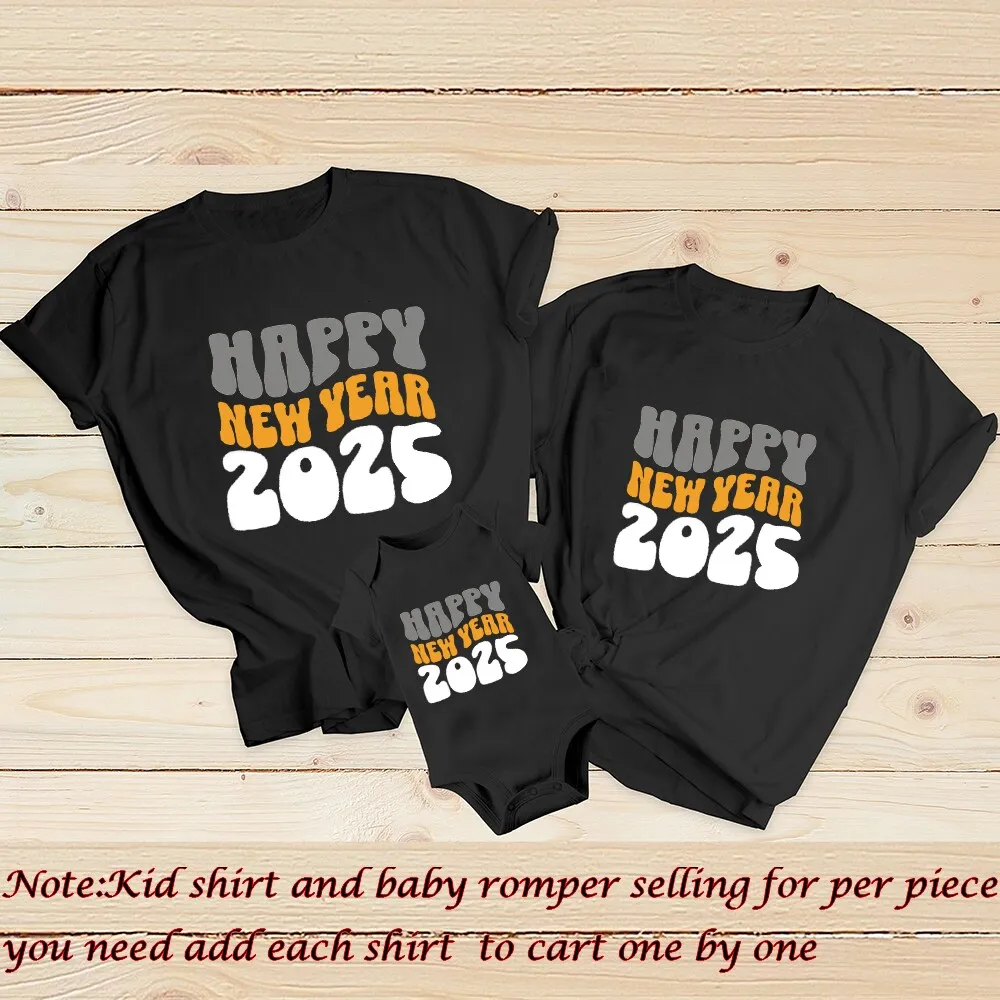 Family Matching Outfits Happy New Year 2025 Print Daddy Mommy Kids T-shirt Baby Romper Family Shirts New Year Party Family Tee