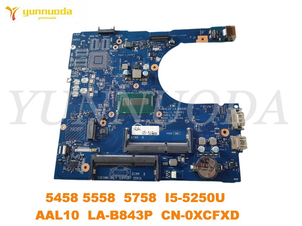 

Original for Dell Inspiron 5458 5558 5758 laptop motherboard I5-5250U AAL10 LA-B843P CN-0XCFXD tested good free shipping