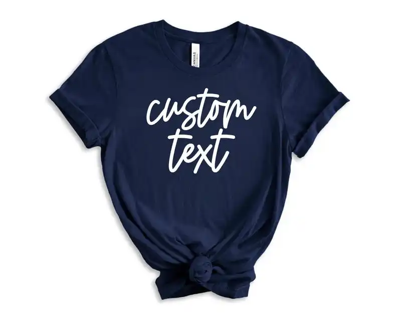 

Unisex Custom Text Name Cotton Shirt Short Sleeve Grewneck Personalized Tshirt School Spirit Company Slogan Unique Design Tees