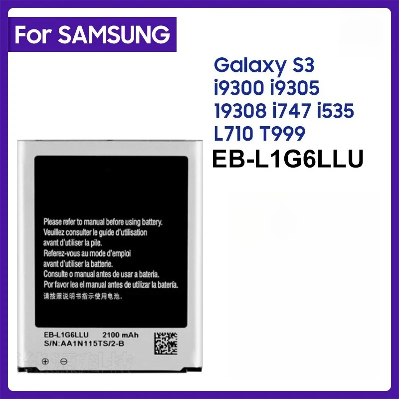 

2100mAh EB-L1G6LLU Replacement Battery For Samsung Galaxy S3 I9300 I9300i I9308 I9305 L710 i747 I535 T999 Li-polymer battery