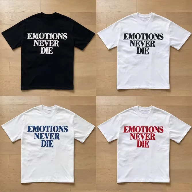 2026 New Hip Hop Y2K Oversized Streetwear Emotions Never Die Distressed Text Front Graphic T Shirt Vintage Typography Tee
