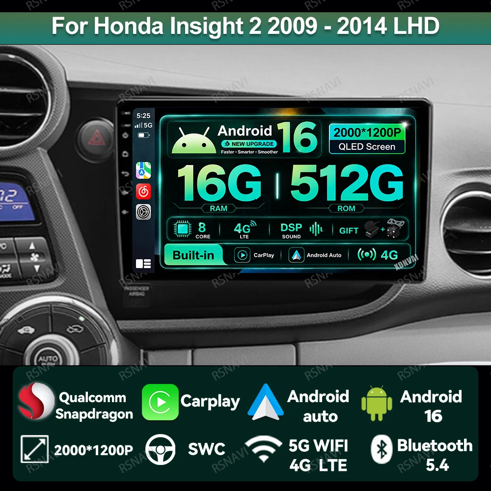 Car Radio Android 16 For Honda Insight 2 2009 - 2014 LHD Qualcomm 5G WIFI Multimedia DSP Autoradio QLED Head Unit GPS Navigation