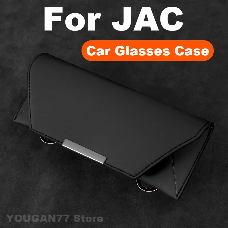 

Car Glasses Case For JAC JS4 E-JS1 E-JS4 E-J7 T9 T6 T8 JS2 JS3 JS7 JS6 JS8 J7 PIus N9O N120X N200 N350 N410 Car Glasses Frame