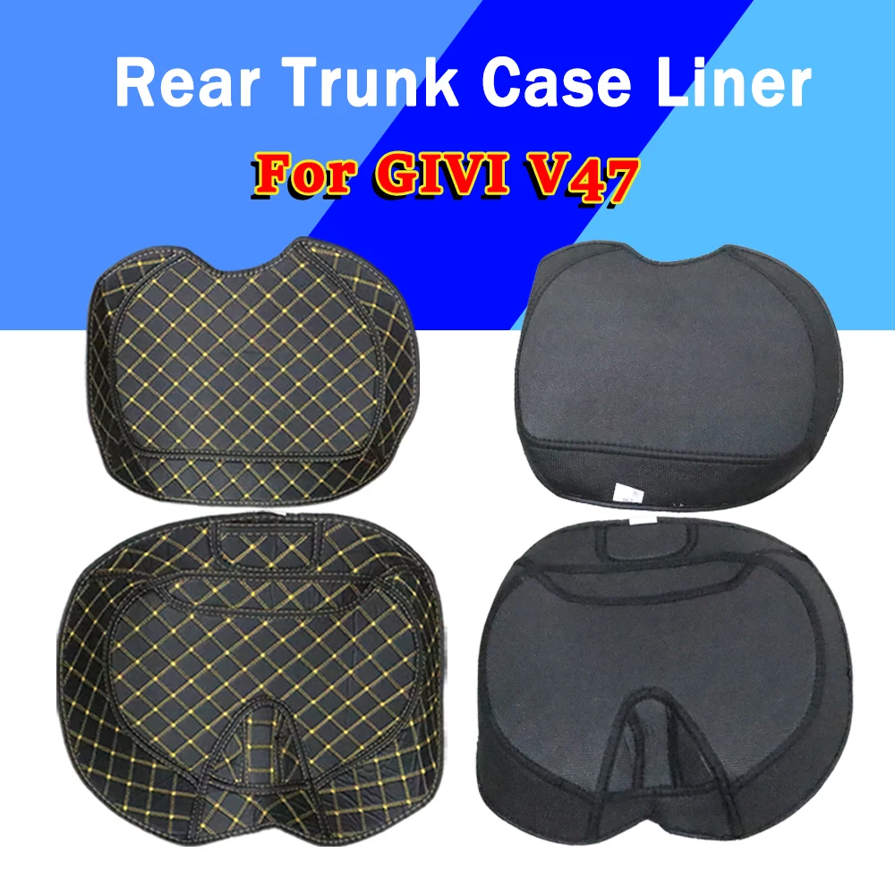 For Givi V47 V 47 Motorcycle Trunk Case Liner Rear Luggage Box Inner Tail Protector Lining Bag Protection