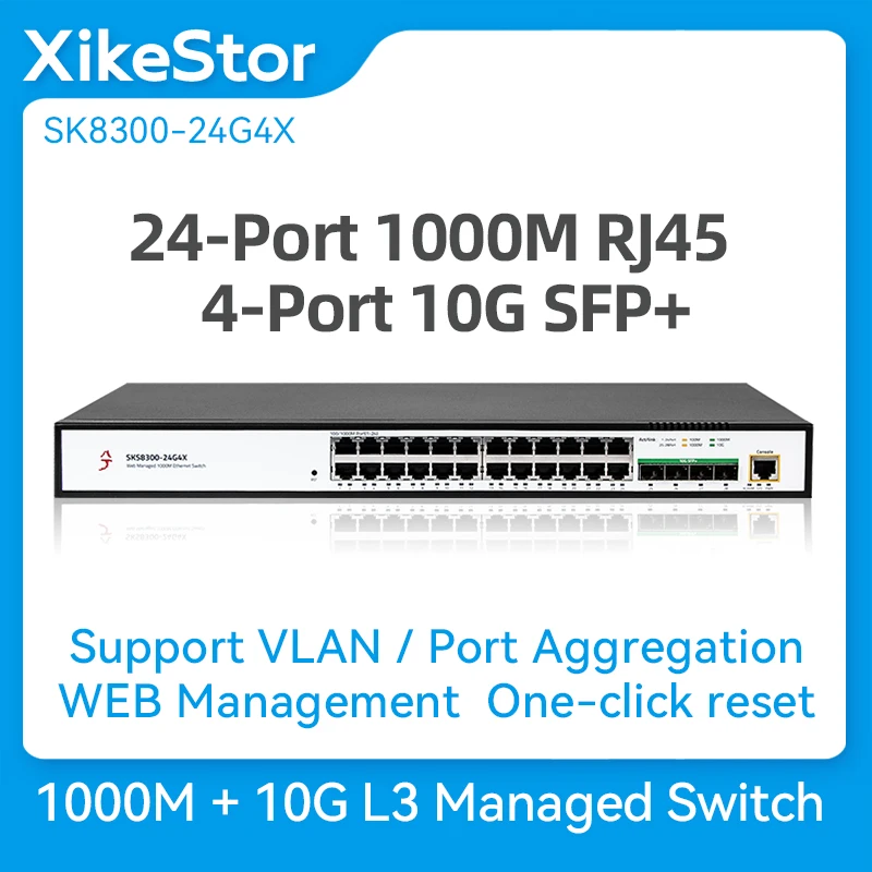 XikeStor 24-Port 1000M RJ45 4-Port 10G SFP+ Support VLAN Ports Aggregation WEB/CLI Manage  Suport Routing