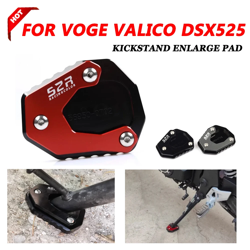 For VOGE Valico DSX525 525DSX DS525X 525 DSX Motorcycle Accessories Kickstand Foot Sidestand Enlarge Extension Pad Support Plate