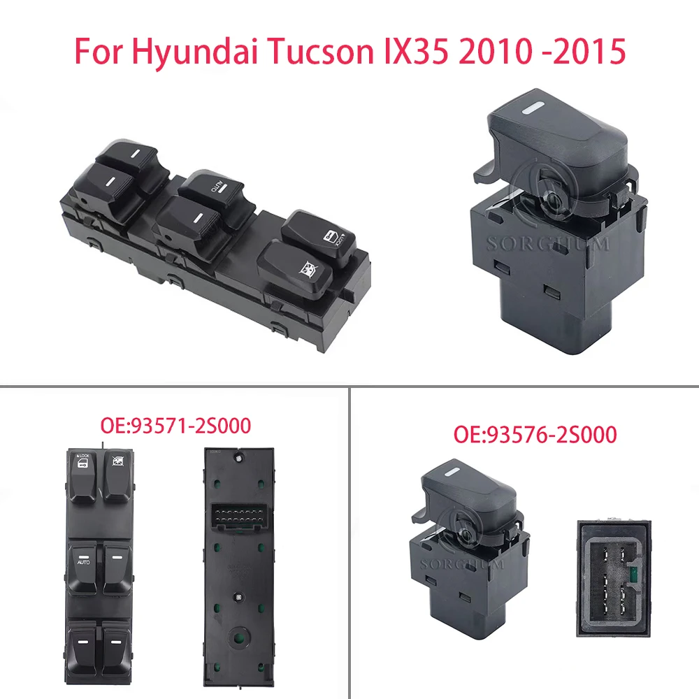 

OE:93571-2S000 OE:93576-2S000 LHD Front Left Master Window Switch Passenger Button For Hyundai Tucson IX35 2010 2011 2012 2015