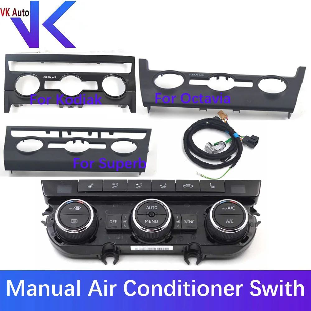 For Skoda Kodiak Superb Octavia Manual Air Conditioner UpgradeAutomatic Air Conditioner Panel 56G 907 044 A 56G907044