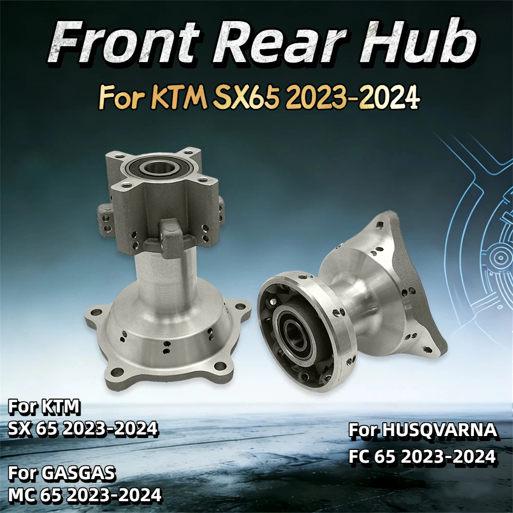 OTOM Motorcycle Front Rear Wheel Hub Set For KTM SX65 2023-2024 HUSQVARNA GASGAS TC MC65 Dirt Bike Aluminum Hub OEM Part