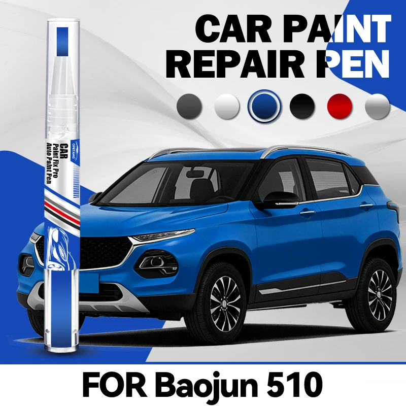 

For Baojun 510 auto paint repair pen car paint repair scratch acrylic paints concealer pencil car accessories detailing auto
