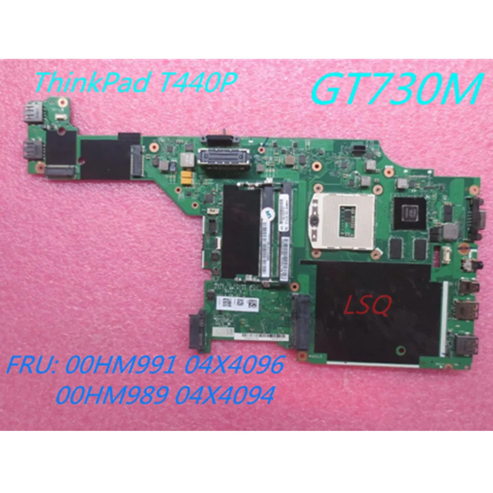 For Lenovo ThinkPad T440P Laptop Motherboard DDR3L VILT2 NM-A131 Rev 1.0 Intel HM87 GT730M FRU 00HM991 04X4096 00HM989 04X4094