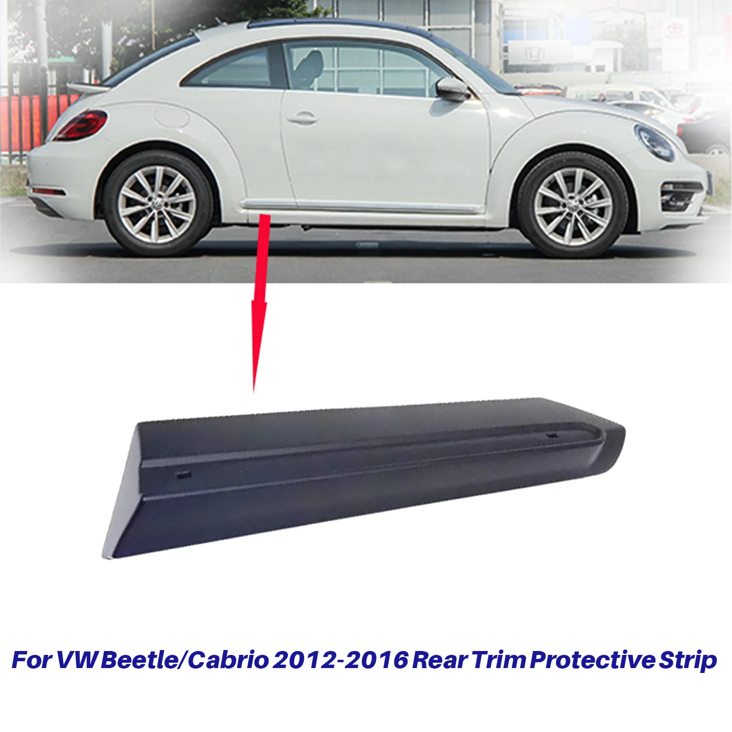 For Volkswagen Beetle 2012 2013 2014 2015 2016 Rear Trim Moulding Strip Protective Strip 5C5854931P 5C5854932P Car Rplacement